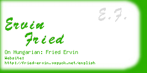 ervin fried business card